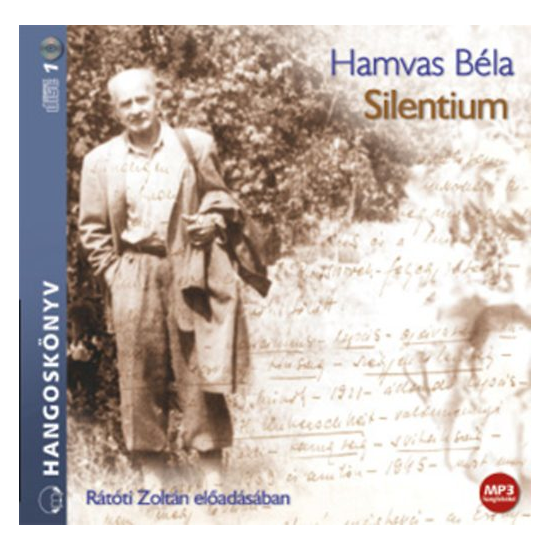 Hamvas Béla: Silentium hangoskönyv (MP3 CD)