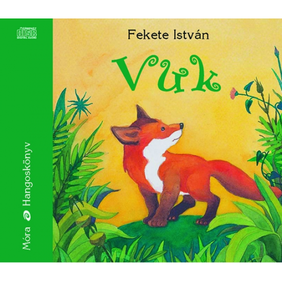 Fekete István: Vuk  hangoskönyv (audio CD)