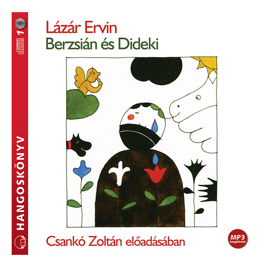 Lázár Ervin: Berzsián és Dideki hangoskönyv (MP3 CD)