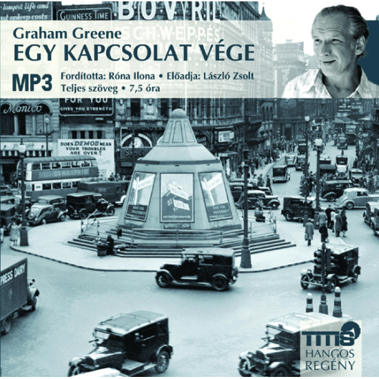 Graham Greene: Egy kapcsolat vége hangoskönyv (MP3 CD)