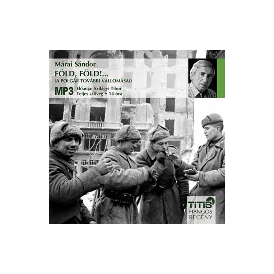 Márai Sándor: Föld, föld!… hangoskönyv (MP3 CD)