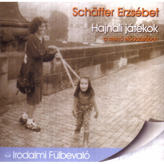 Schäffer Erzsébet: Hajnali játékok hangoskönyv (audio CD)