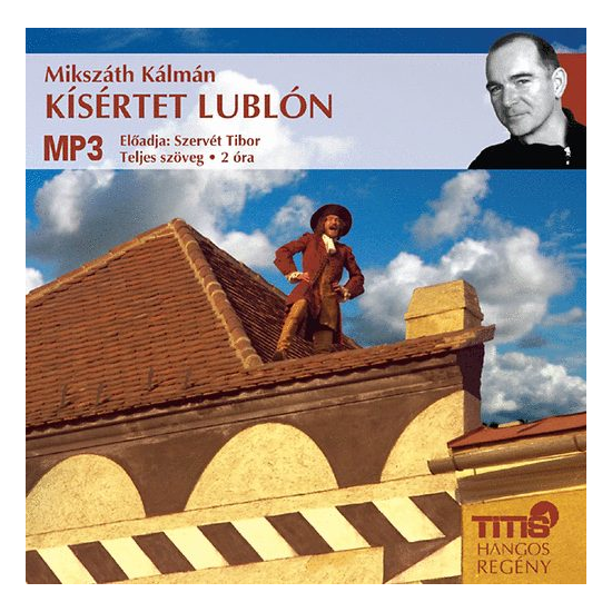 Mikszáth Kálmán: Kísértet Lublón hangoskönyv (MP3 CD)