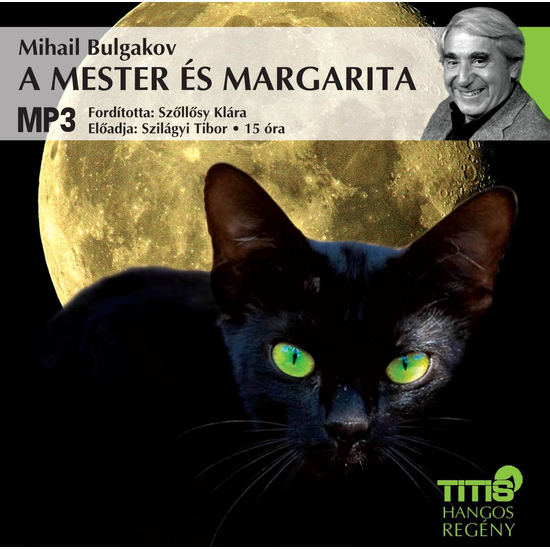 Mihail Bulgakov: A Mester és Margarita hangoskönyv (MP3 CD)