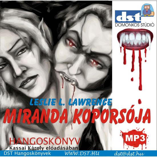 Leslie L. Lawrence: Miranda koporsója hangoskönyv (MP3 CD)