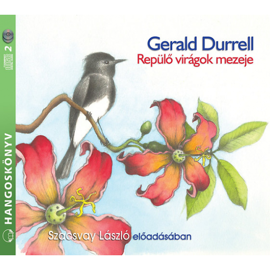 Gerald Durrell: Repülő virágok mezeje hangoskönyv (audio CD)