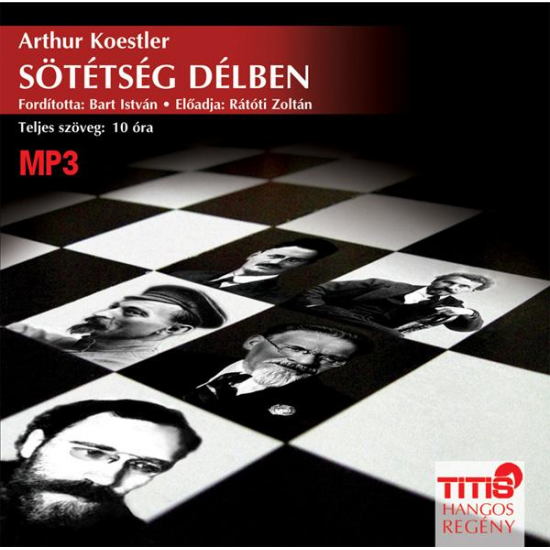 Arthur Koestler: Sötétség délben hangoskönyv (MP3 CD)