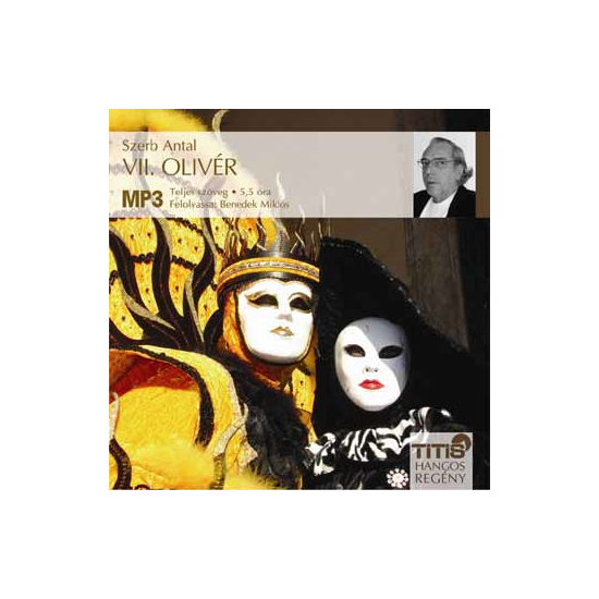 Szerb Antal: VII. Olivér hangoskönyv (MP3 CD)