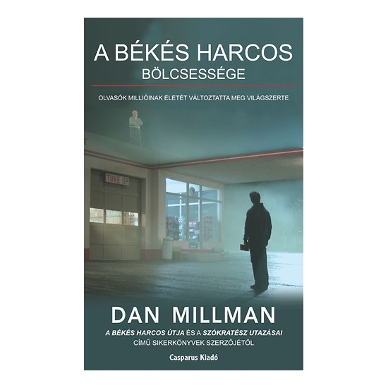 Dan Millman: A békés harcos bölcsessége