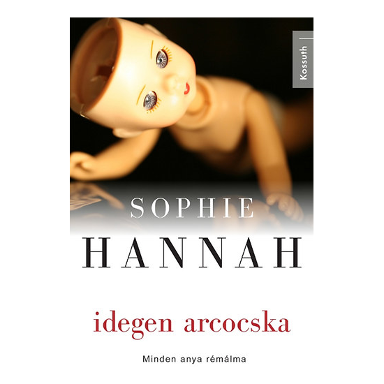 Sophie Hannah: Idegen arcocska