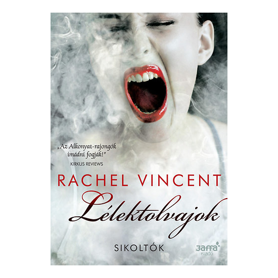 Rachel Vincent: Lélektolvajok 