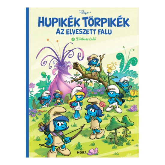 Hupikék Törpikék 2. - Az elveszett falu - Tilalmas erdő