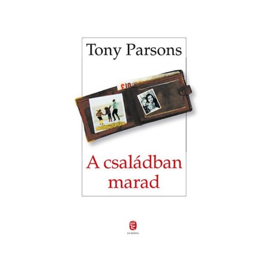 Tony Parsons: A családban marad