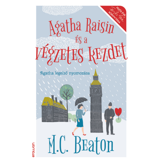 M.C. Beaton: Agatha Raisin és a végzetes kezdet