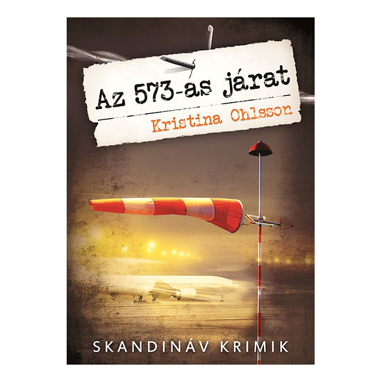 Kristina Ohlsson: Az 573-as járat