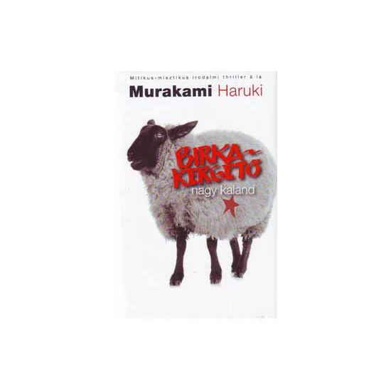 Murakami Haruki: Birkakergető nagy kaland