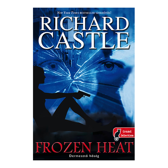 Richard Castle: Frozen Heat - Dermesztő hőség