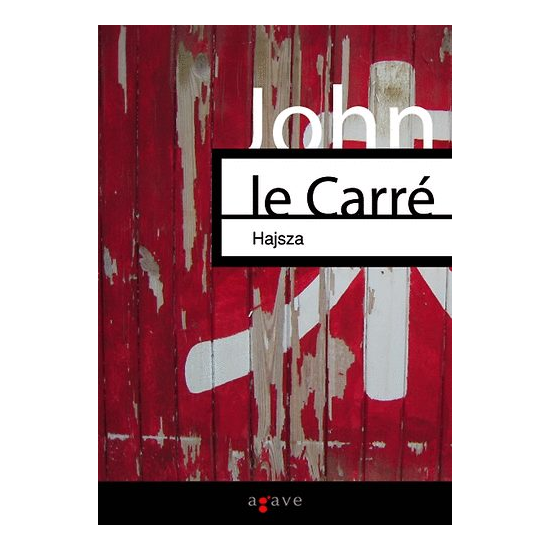John le Carré: Hajsza