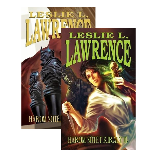 Leslie L. Lawrence: Három sötét király I-II.
