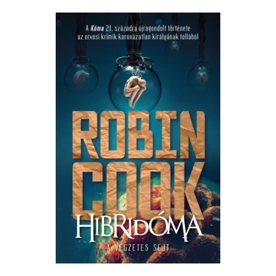 Robin Cook: Hibridóma - A végzetes sejt