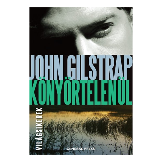 John Gilstrap: Könyörtelenül