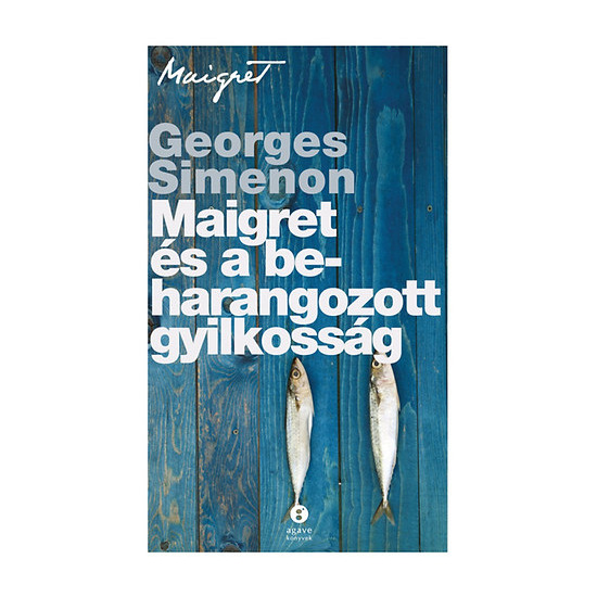 Georges Simenon: Maigret és a beharangozott gyilkosság