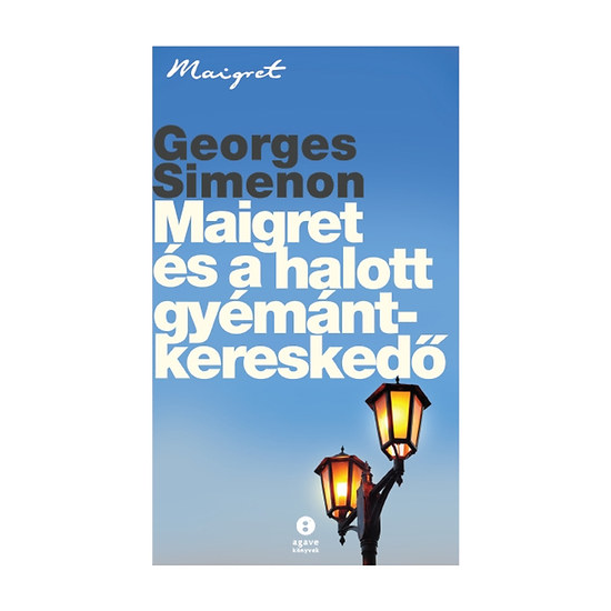 Georges Simenon: Maigret és a halott gyémántkereskedő