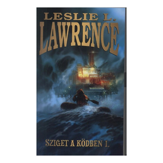 Leslie L. Lawrence: Sziget a ködben I-II.