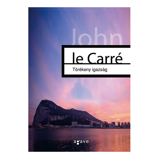 John le Carré: Törékeny igazság