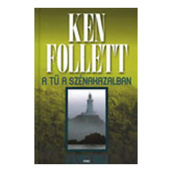 Ken Follett: A Tű a szénakazalban
