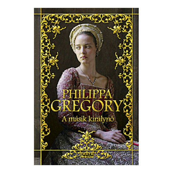 Philippa Gregory: A másik királynő