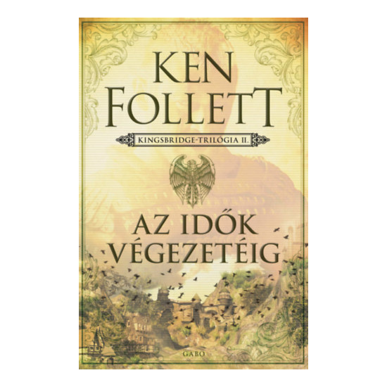 Ken Follett: Az idők végezetéig 