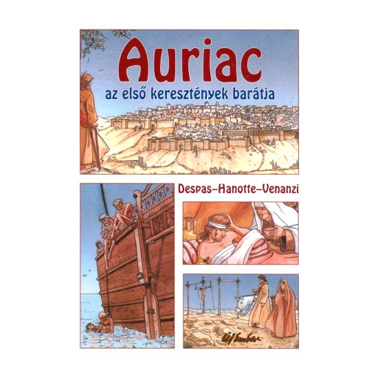 Auriac - Az első keresztények barátja - Színes képregény