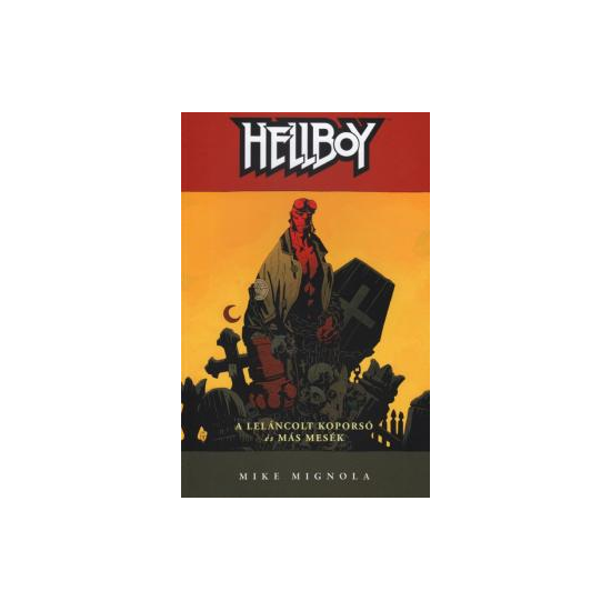 Hellboy 3 - A leláncolt koporsó és más mesék