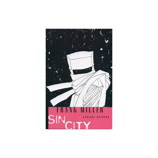 Sin City 5. - Családi értékek 