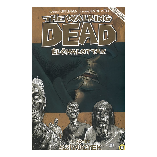 The Walking Dead - Élőhalottak 4.: Szívügyek