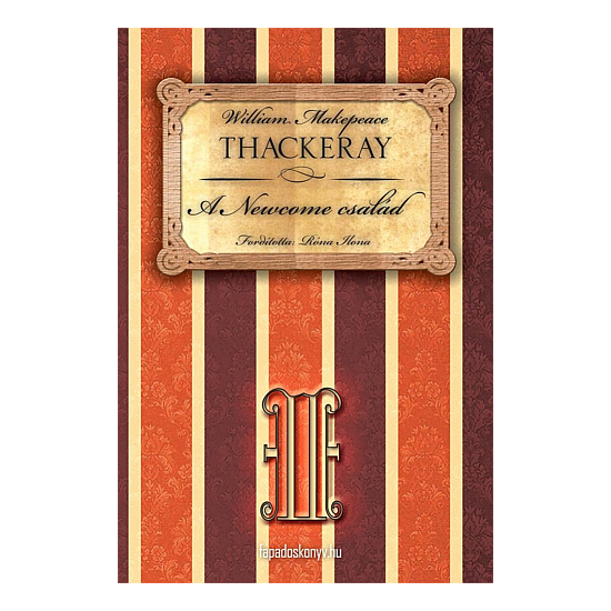 W.M. Thackeray: A Newcome család II. rész