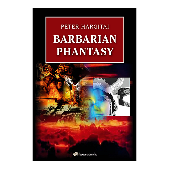 Peter Hargitai: Barbarian Phantasy (angol nyelven)