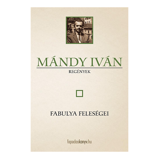 Mándy Iván: Fabulya feleségei