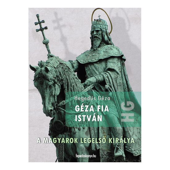 Hegedüs Géza: Géza fia István