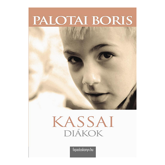 Palotai Boris: A kassai diákok