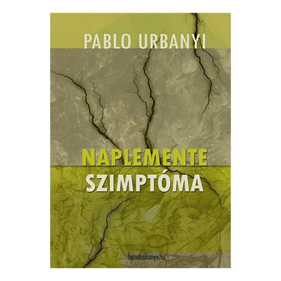 Pablo Urbanyi: Naplemente szimptóma