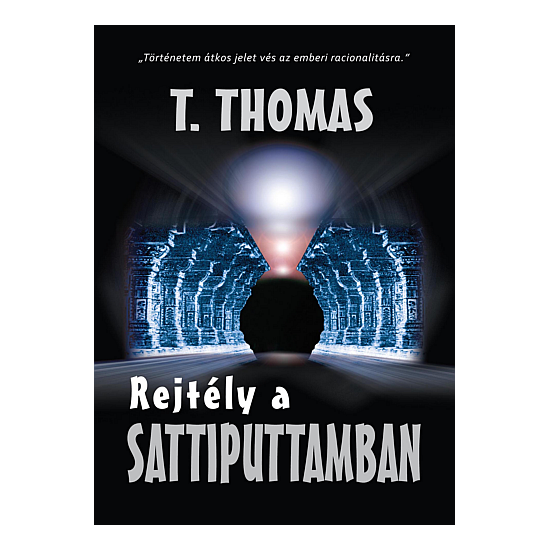 T. Thomas: Rejtély a Sattiputtamban I. kötet