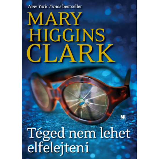 Mary Higgins Clark: Téged nem lehet elfelejteni