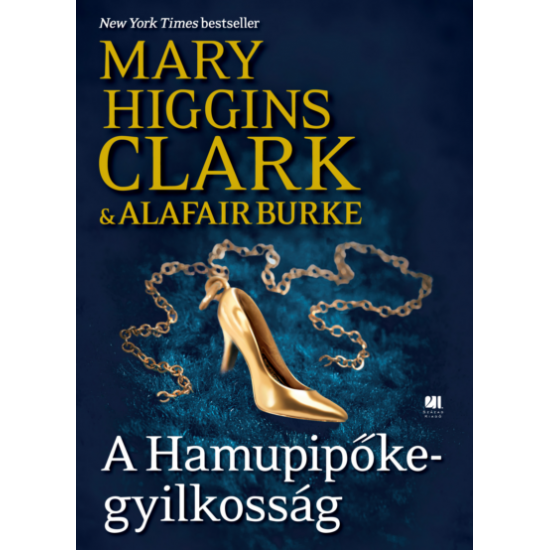 Mary Higgins Clark: A Hamupipőke-gyilkosság