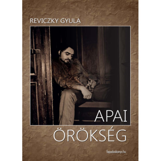 Reviczky Gyula: Apai örökség