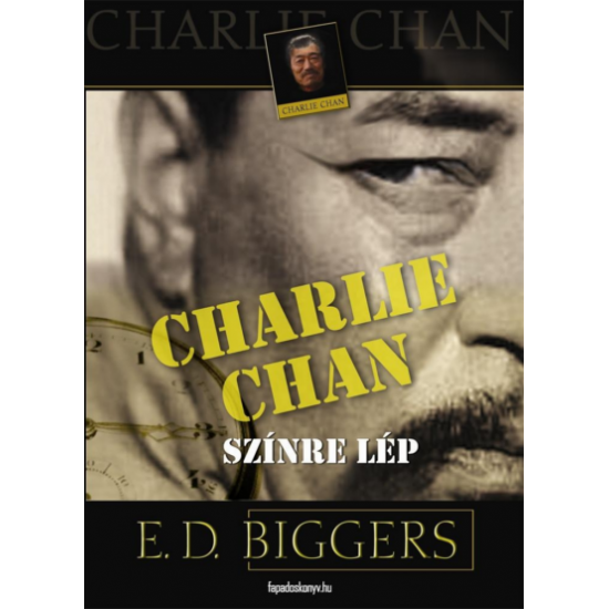 Earl Derr Biggers: Charlie Chan színre lép