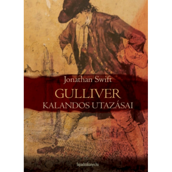 Jonathan Swift: Gulliver kalandos utazásai