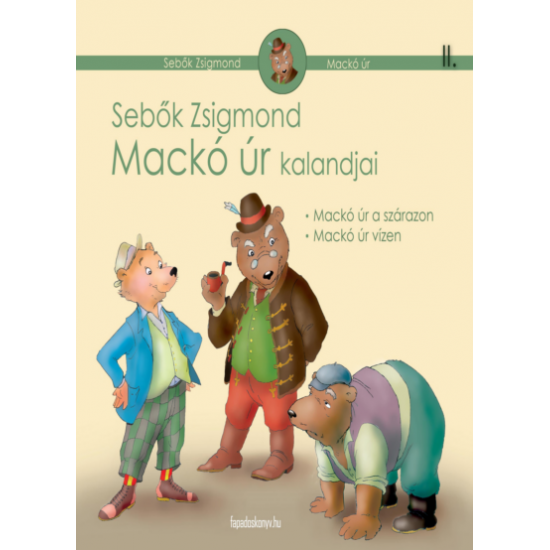 Sebők Zsigmond: Mackó úr kalandjai II. kötet