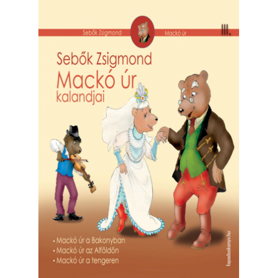 Sebők Zsigmond: Mackó úr kalandjai III. kötet